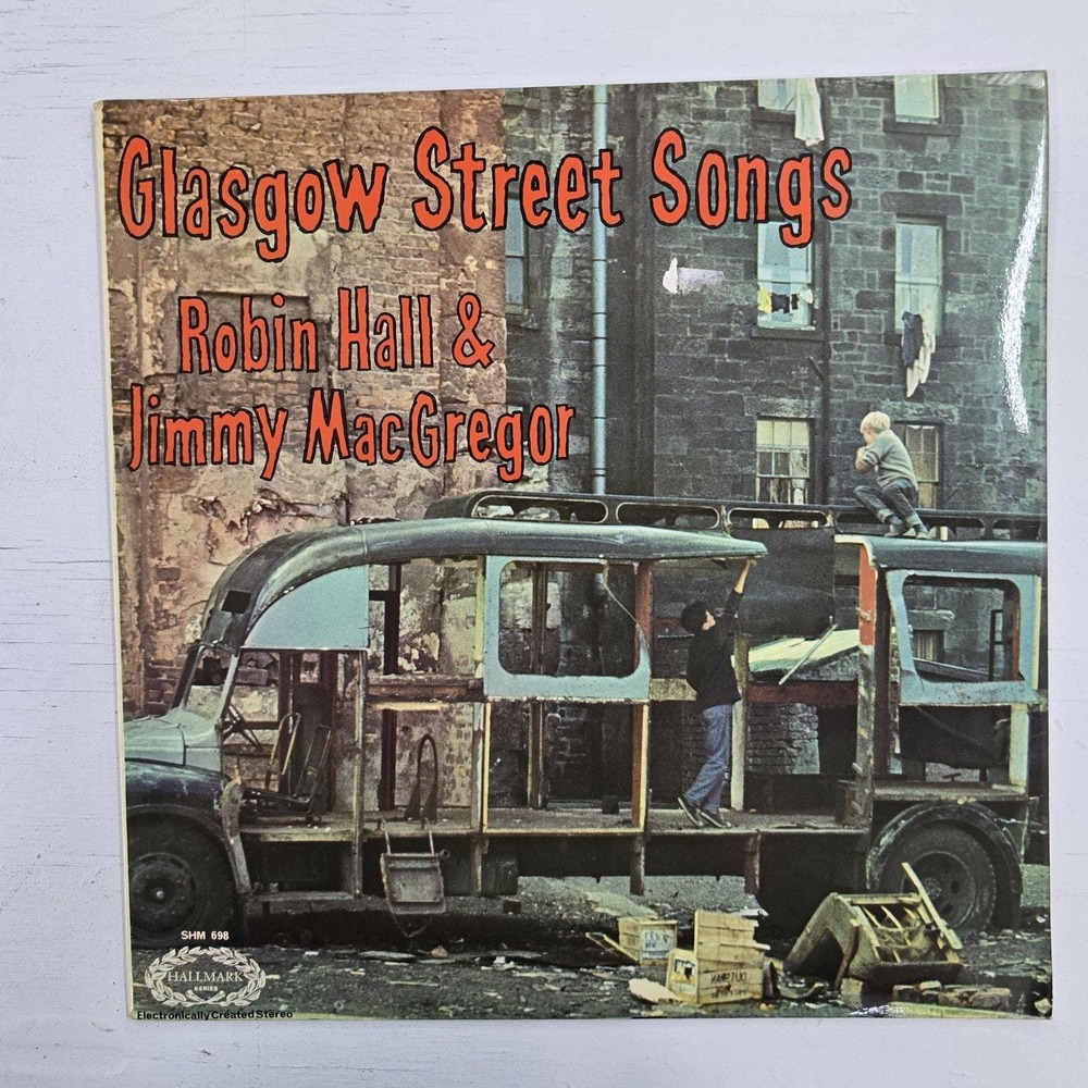 Robin Hall & Jimmie MacGregor - Glasgow Street Songs LP NM/VG+ Folk 1970 Stereo